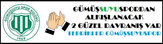 Gümüşsuyuspor'dan örnek davranış 1